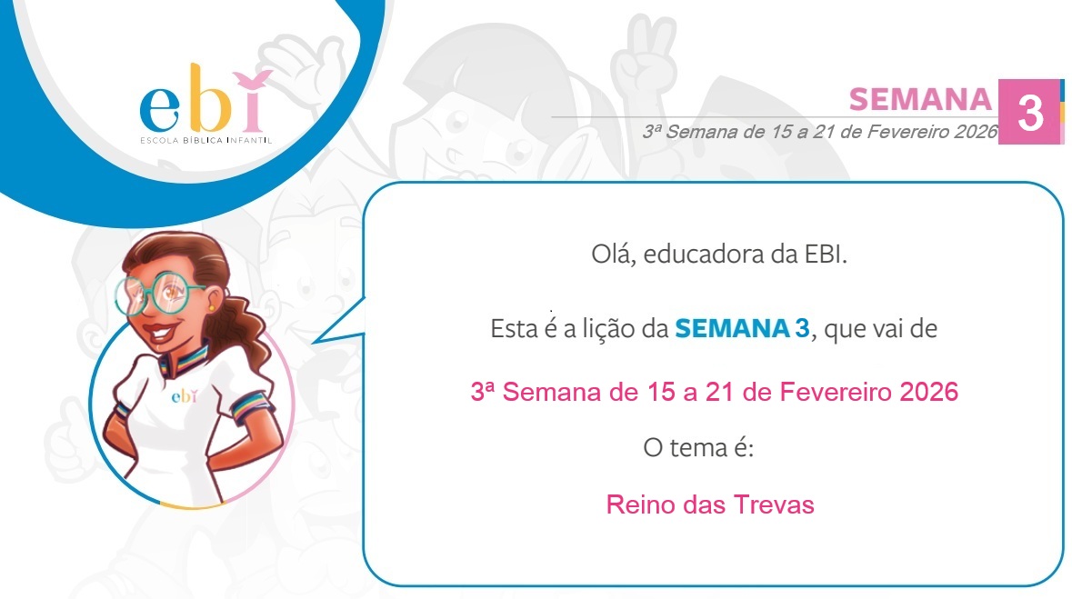 3ª Semana de 15 a 21 de Fevereiro 2026